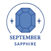 September – Sapphire – A symbol of wisdom & loyalty, treasured for centuries.